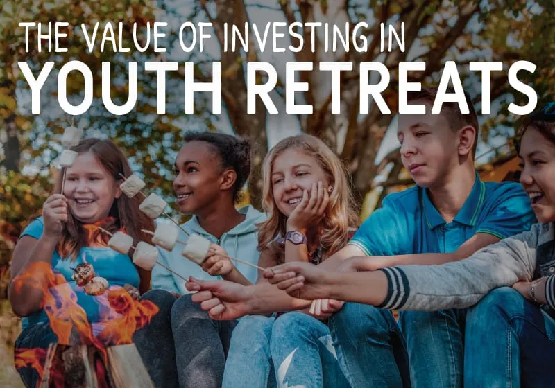 The Value of Investing in Overnight Retreats for Youth